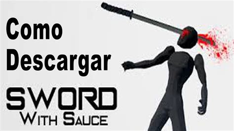 Como Descargar Sword With Sauce Para Pc Tutorial Fran Tigre Youtube