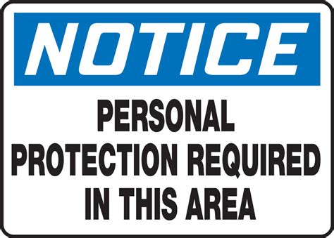 Personal Protection Required In This Area Osha Safety Sign