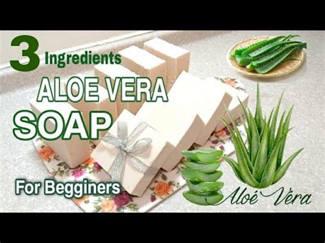 How To Make Aloe Vera Soap For Beginner Diy Handmade Soap