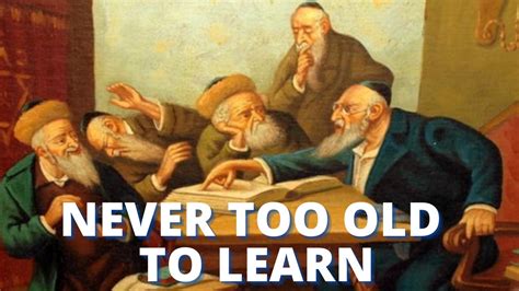 Never Too Old To Learn Podcast Rabbi Pini Dunner