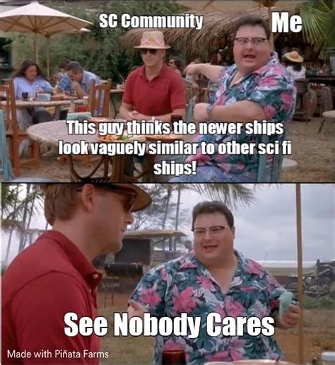 See Nobody Cares Memes Piñata Farms The Best Meme Generator And