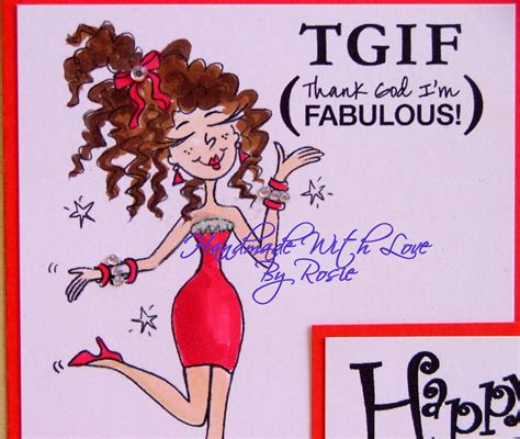 Are you looking for birthday wishes images? Rosie's Cards: Thank God I'm fabulous - happy birthday