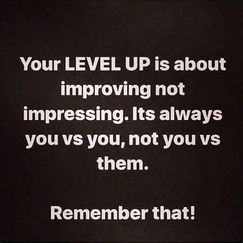 Keep It Real Always You Level Up Real Quotes Words Of Encouragement