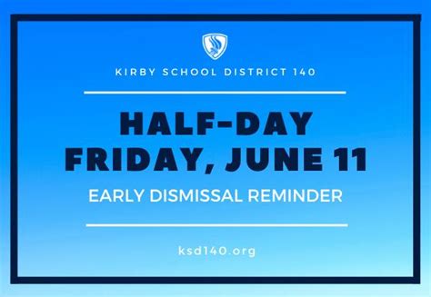 Half Day June 11 Early Dismissal Reminder District