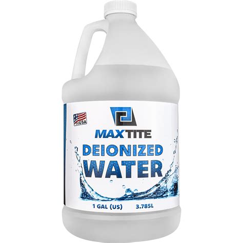 Deionized Water Maxtite