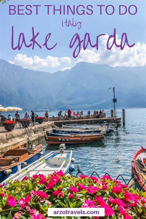 Best Places To Visit In Lake Garda Italy In 2023 Arzo Travel Artofit