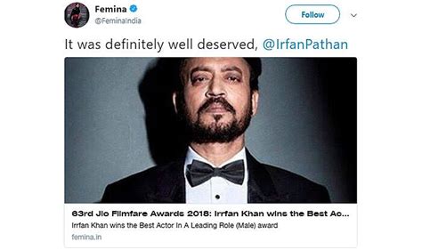 Femina Tags The Wrong Irrfan In Filmfare Best Actor Tweet Irfan Pathans Cheeky Reply Will