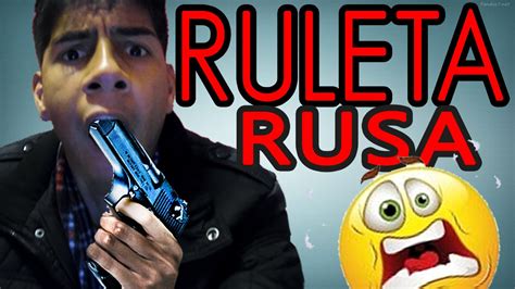 Jugando A La Ruleta Rusa Muerte Inesperada Elchocowtf Youtube