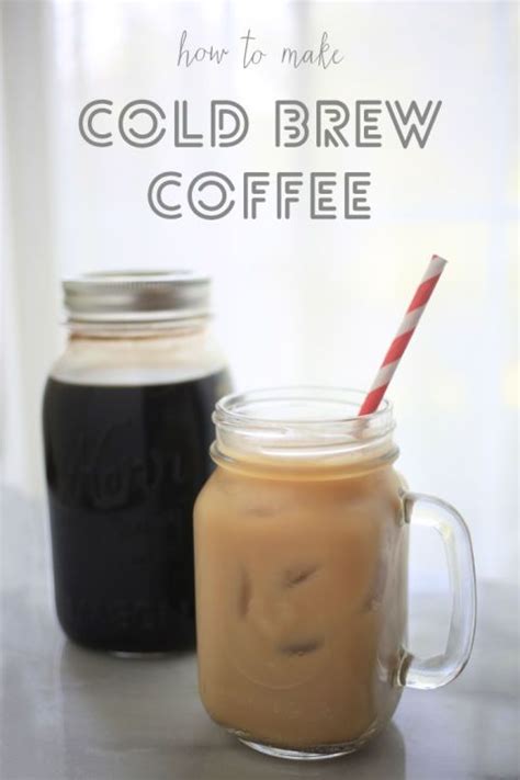 How To Make Cold Brew Coffee Making Cold Brew Coffee Coffee Brewing