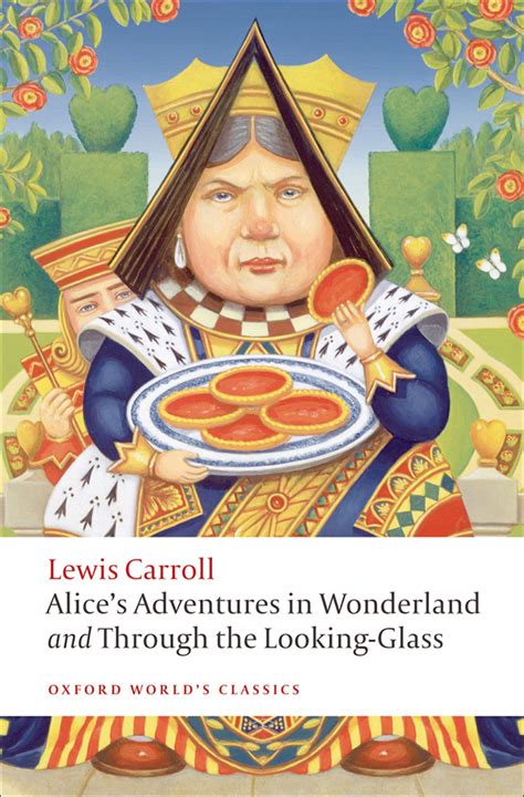 Alices Adventures In Wonderland And Through The Looking Glass Oxford