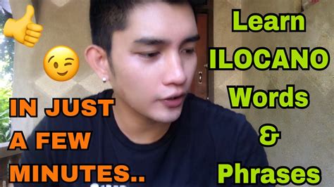 Learn Basic Ilocano Words And Phrases In Just A Few Minutes Youtube