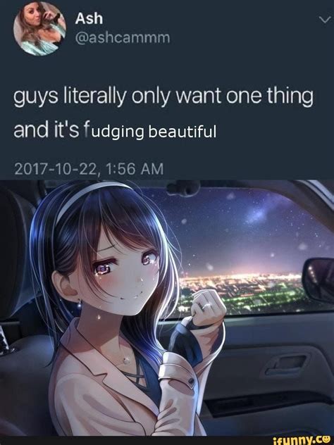Guys Literally Only Want One Thing And Its Fudging Beautiful Seo