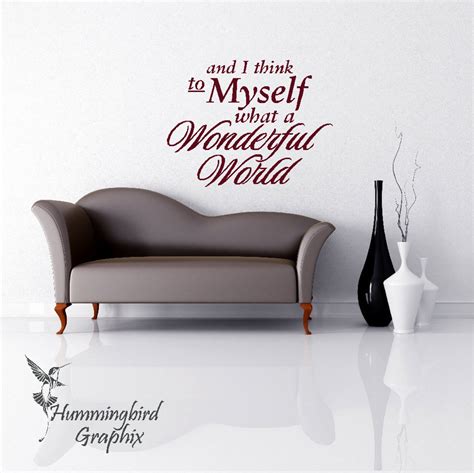 And I Think To Myself What A Wonderful World Vinyl Decal Etsy