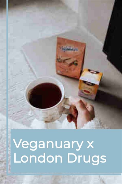 Veganuary At London Drugs Find All Your Favourite Vegan Treats At