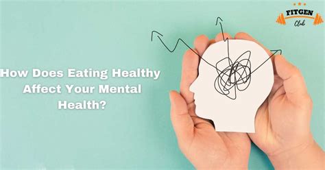 How Does Eating Healthy Affect Your Mental Health