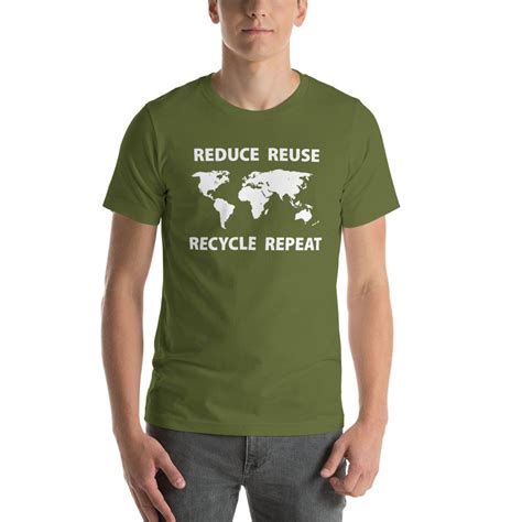 Reduce Reuse Recycle Repeat T Shirt Save The World Tee Etsy