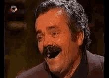You don't need to understand the language.his laugh says it all. Risitas GIFs | Tenor