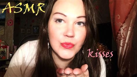 АСМР ПОЦЕЛУИ 💋💋💋 Asmr Kisses Youtube