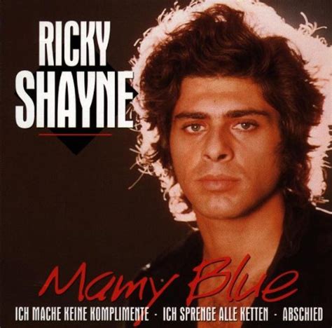 Поделиться ricky shayne — high dee ho ricky shayne — mamy blue (original single 1971) Mamy Blue von Ricky Shayne
