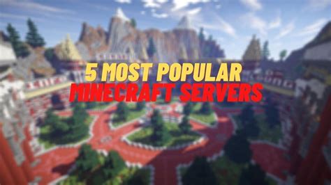 5 Most Popular Minecraft Servers Of 2020