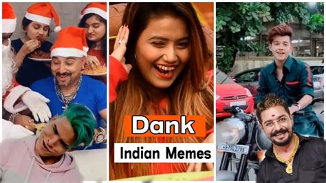 Dank Indian Memes Compilation Youtube