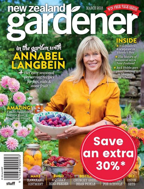 Nz Gardener The Countrys Top Selling Gardening Magazine Features New