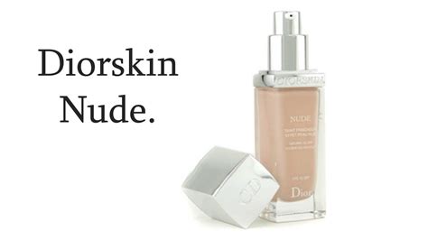 Dior Diorskin Nude Foundation Review Application And Foundation My