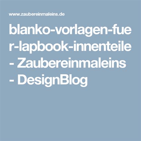 Maybe you would like to learn more about one of these? blanko-vorlagen-fuer-lapbook-innenteile - Zaubereinmaleins - DesignBlog | Zaubereinmaleins ...