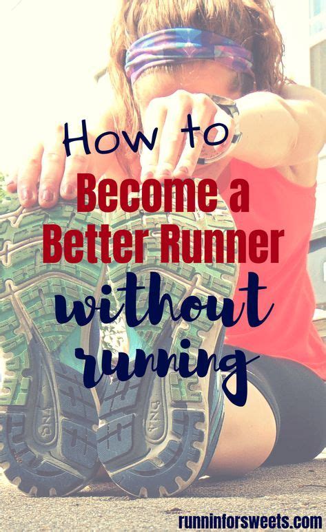 How To Become A Better Runner Without Running Running