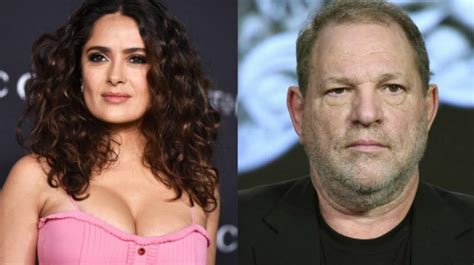 for years he was my monster salma hayek on nightmarish experience with weinstein for years