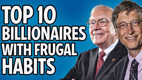 Top 10 Billionaires With Surprising Frugal Living Habits Youtube
