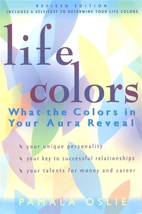 Life Colors What The Colors In Your Aura Reveal By Pamala Oslie