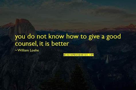 Good Counsel Quotes Top 28 Famous Quotes About Good Counsel