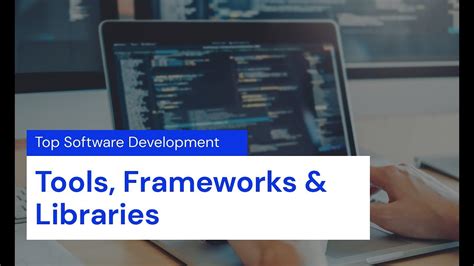 3 Top Software Development Tools Best Frameworks And Libraries Of 2021