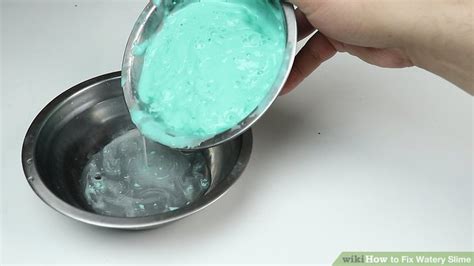 Best Ways To Fix Watery Slime Wikihow