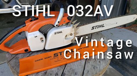 Stihl 032av Vintage Restored Chainsaw Overview And Cutting Youtube