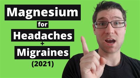 Magnesium For Migrainesheadaches Benefits Dosage 2021 Youtube