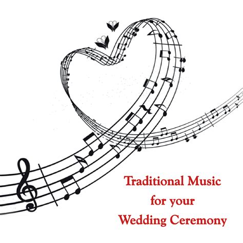 Traditional Music For Your Wedding Ceremony Compilations Collections