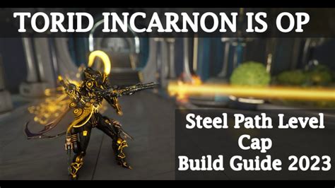 Torid Incarnon Level Cap Is INSANE Warframe Steel Path Level Cap