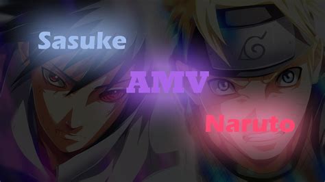 Naruto Vs Sasuke Fight Amv Naruto Shippuden Ost Samidare Kayou