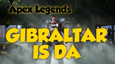 Apex Legends Gibraltar Gibraltron Time Youtube