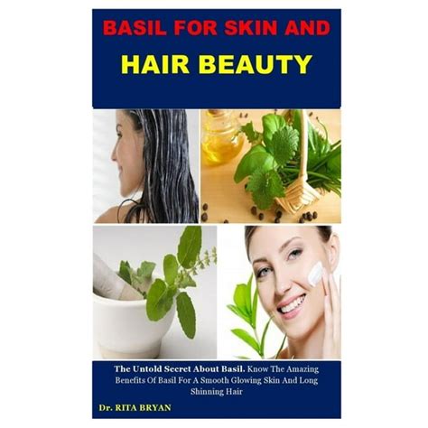 Basil For Skin And Hair Beauty The Untold Secret About Basil Know The
