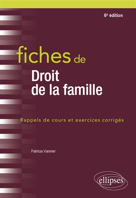 Fiches De Droit De La Famille 6e édition