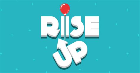 Rise Up Free Game