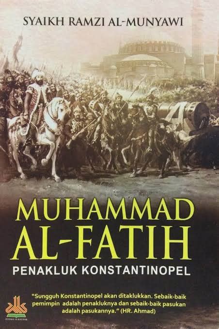 Muhammad Al Fatih Penakluk Konstantinopel By Syaikh Ramzi Al Munyawi