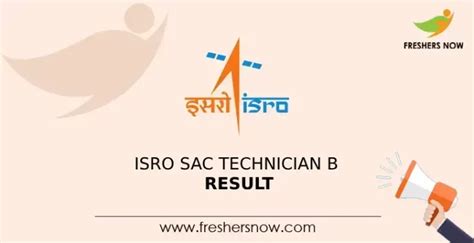 Isro Sac Technician B Result 2023 Cut Off Marks Merit List