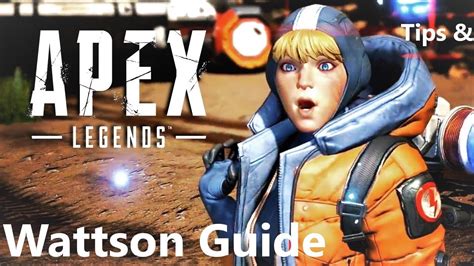 Apex Legends Wattson Guide And Tips Youtube