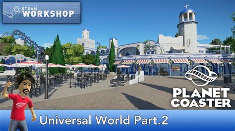 Planet Coaster Steam Workshop Universal World Adventures Part2