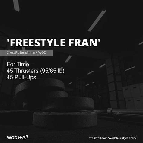 Freestyle Fran Workout Crossfit Benchmark Wod Wodwell