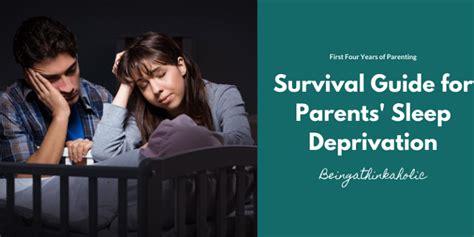 Survival Guide For Parents Sleep Deprivation Being A Thinkaholic